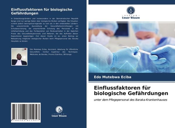 Einflussfaktoren für biologische Gefährdungen, Taschenbuch von Edo Mutebwa Eciba, Verlag Unser Wissen, 9786203811957