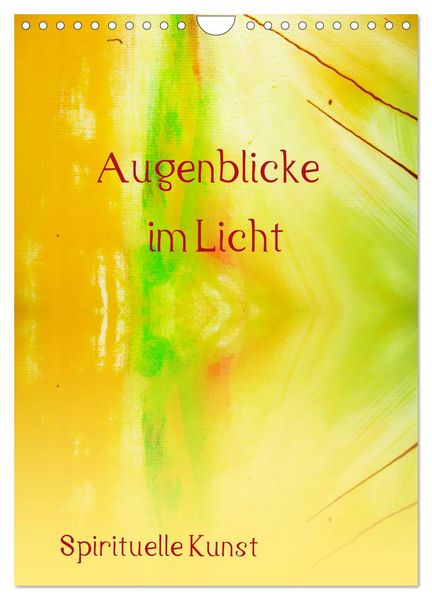Produktbild: Augenblicke im Licht (Wandkalender 2026 DIN A4 hoch), CALVENDO Monatskalender