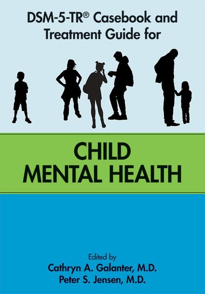 Produktbild: DSM-5-TR&reg; Casebook and Treatment Guide for Child Mental Health