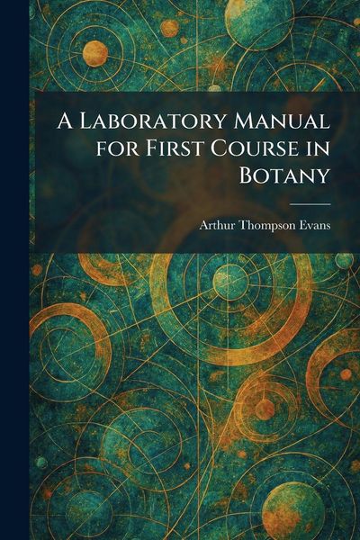 Produktbild: A Laboratory Manual for First Course in Botany