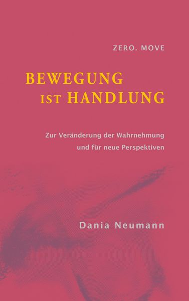 Produktbild: Bewegung ist Handlung