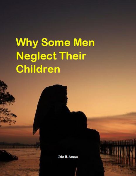 Produktbild: Why Some Men Neglect Their Children
