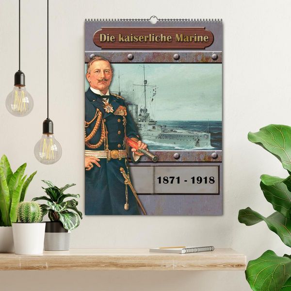 Produktbild: Die kaiserliche Marine 1871 - 1918 (Wandkalender 2026 DIN A2 hoch), CALVENDO Monatskalender