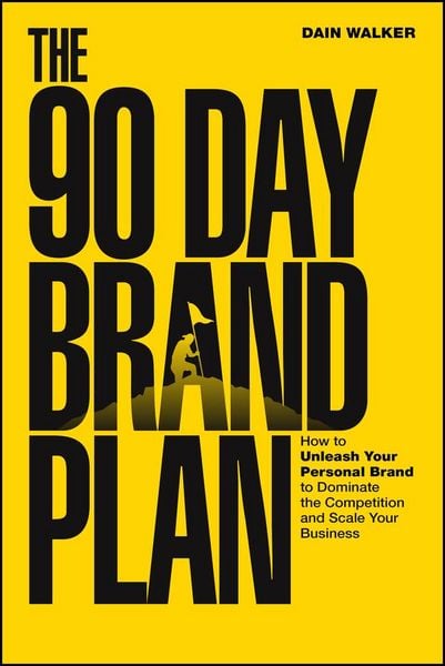 Produktbild: The 90 Day Brand Plan