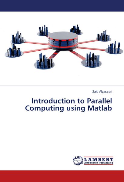 Produktbild: Introduction to Parallel Computing using Matlab