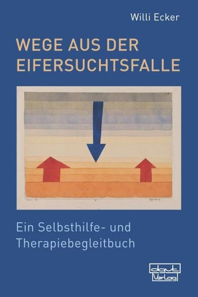 Produktbild: Wege aus der Eifersuchtsfalle