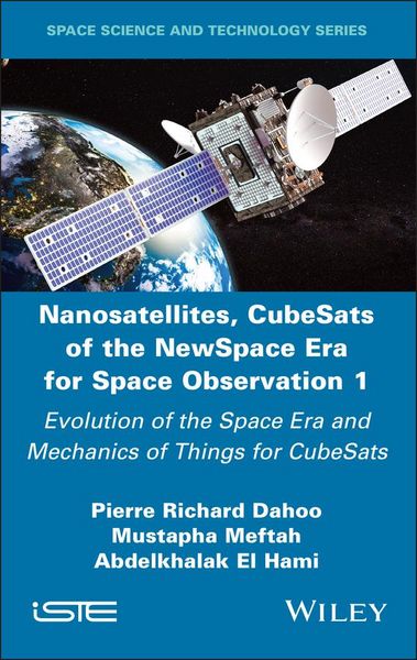 Produktbild: Nanosatellites, CubeSats of the NewSpace Era for Space Observation 1