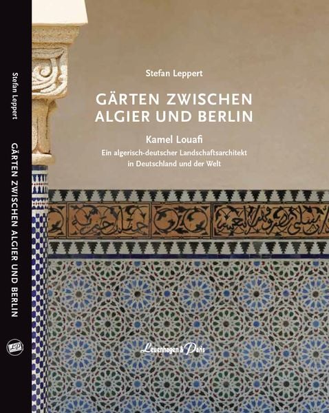 Produktbild: G&auml;rten Zwischen Algier und Berlin