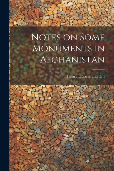 Produktbild: Notes on Some Monuments in Afghanistan