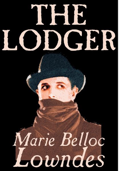 Produktbild: The Lodger by Marie Belloc Lowndes, Fiction, Mystery & Detective