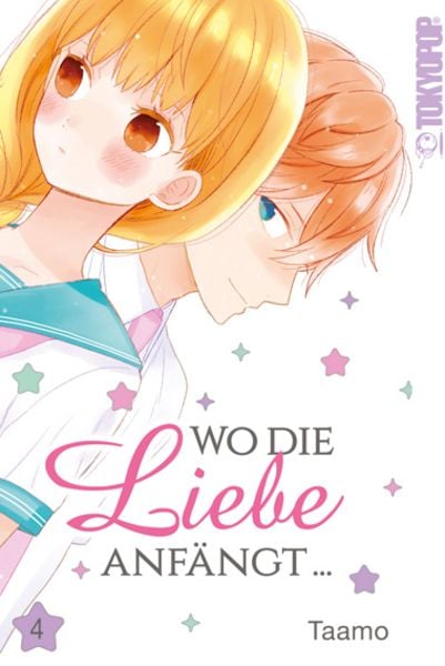 Wo die Liebe anfängt... 04, Taschenbuch von Taamo, Tokyopop GmbH
