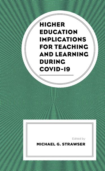 Produktbild: Higher Education Implications for Teaching and Learning during COVID-19
