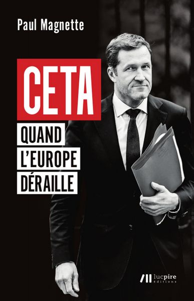 Produktbild: CETA - Quand l'Europe d&eacute;raille