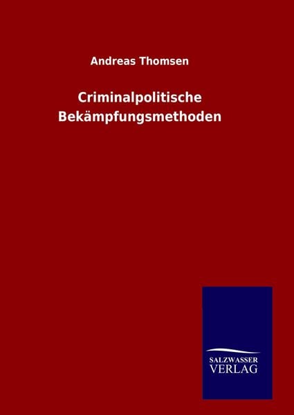 Produktbild: Criminalpolitische Bek&auml;mpfungsmethoden