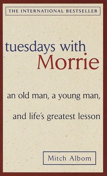 Tuesdays with Morrie, Taschenbuch von Mitch Albom, Random House LLC US