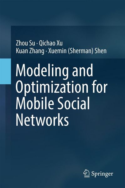 Produktbild: Modeling and Optimization for Mobile Social Networks