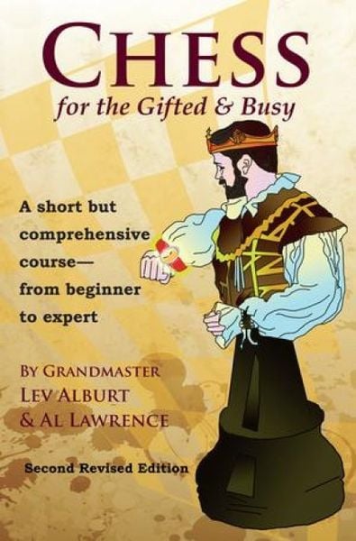 Produktbild: Chess for the Gifted & Busy: A Short But Comprehensive Course from Beginner to Expert