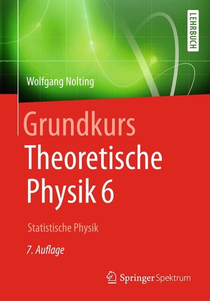Produktbild: Grundkurs Theoretische Physik 6