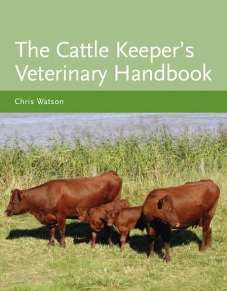 Produktbild: The Cattle Keeper's Veterinary Handbook