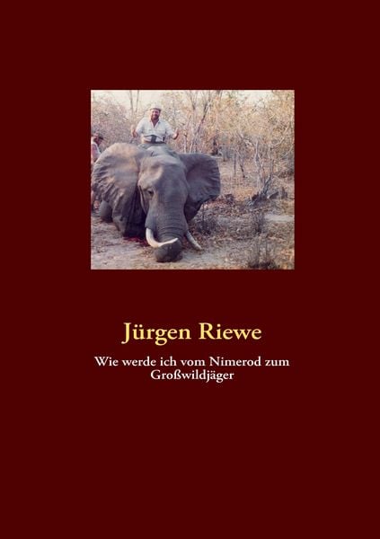 Produktbild: Wie werde ich vom Nimerod zum Gro&szlig;wildj&auml;ger