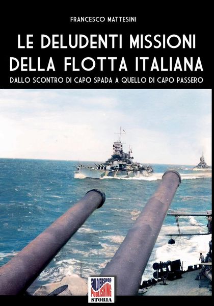 Produktbild: Le deludenti missioni della flotta italiana