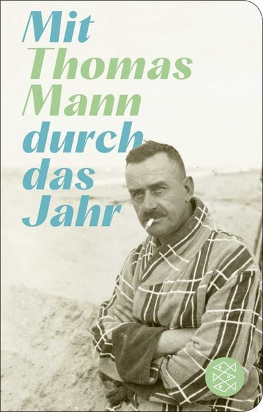Produktbild: Mit Thomas Mann durch das Jahr