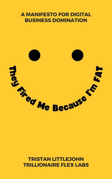 Produktbild: They Fired Me Because I'm Fat