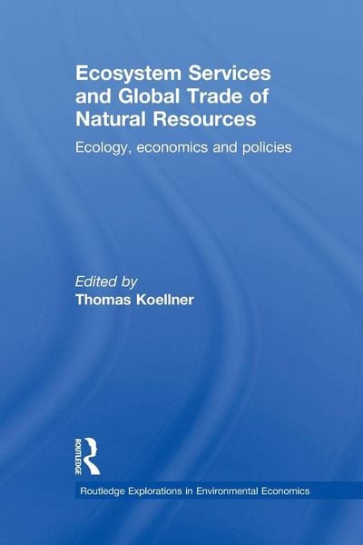 Produktbild: Ecosystem Services and Global Trade of Natural Resources