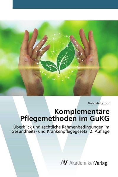 Produktbild: Komplement&auml;re Pflegemethoden im GuKG