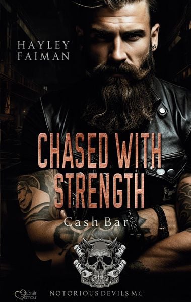 Produktbild: Notorious Devils MC Teil 9: Chased with Strength (Cash Bar)