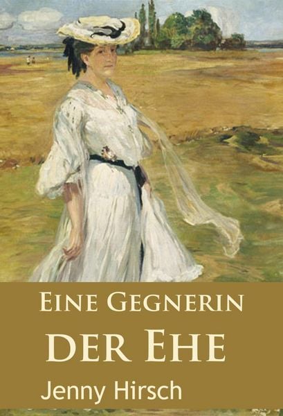 Produktbild: Eine Gegnerin der Ehe