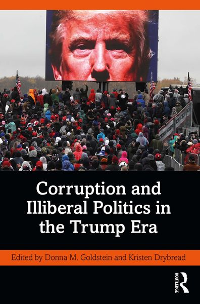 Produktbild: Corruption and Illiberal Politics in the Trump Era