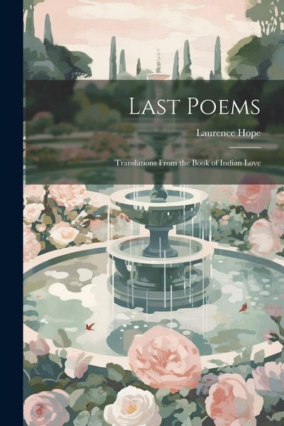 Produktbild: Last Poems: Translations From the Book of Indian Love