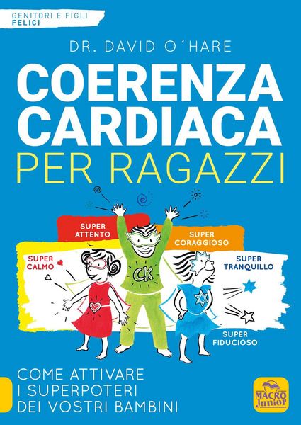 Produktbild: Coerenza cardiaca per ragazzi. Come attivare i superpoteri dei vostri bambini