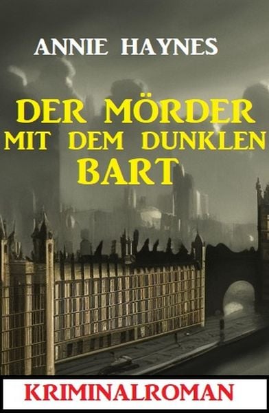 Produktbild: Der M&ouml;rder mit dem dunklen Bart: Kriminalroman