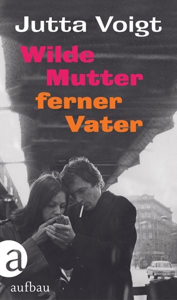 Produktbild: Wilde Mutter, ferner Vater