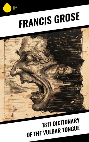 Produktbild: 1811 Dictionary of the Vulgar Tongue
