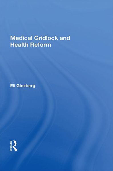 Produktbild: Medical Gridlock and Health Reform