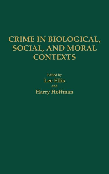 Produktbild: Crime in Biological, Social, and Moral Contexts