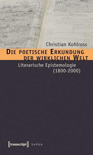 Produktbild: Die poetische Erkundung der wirklichen Welt