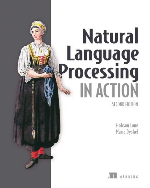 Produktbild: Natural Language Processing in Action, Second Edition