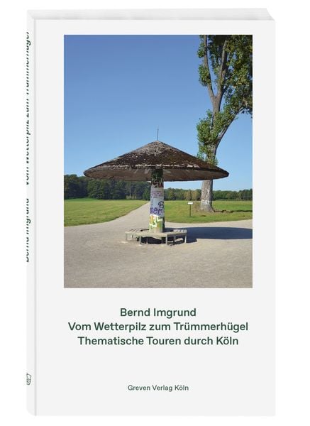 Produktbild: Vom Wetterpilz zum Tr&uuml;mmerh&uuml;gel