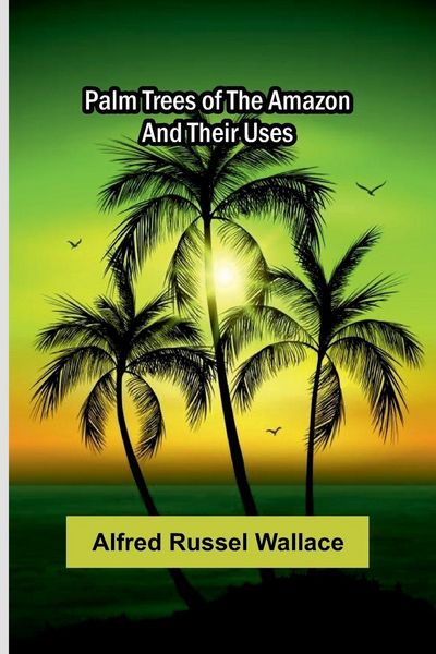 Produktbild: Palm trees of the Amazon and their uses