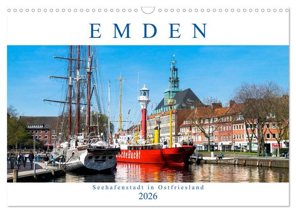 Produktbild: EMDEN, Seehafenstadt in Ostfriesland (Wandkalender 2026 DIN A3 quer), CALVENDO Monatskalender