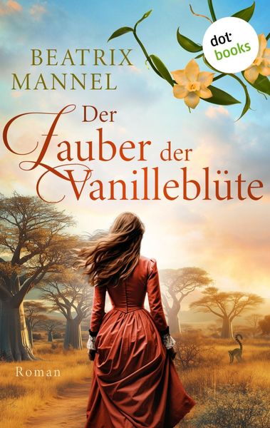 Produktbild: Der Zauber der Vanillebl&uuml;te - oder: Die Insel des Mondes