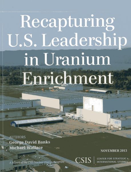 Produktbild: Recapturing U.S. Leadership in Uranium Enrichment