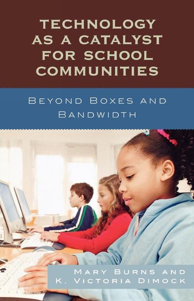 Produktbild: Technology as a Catalyst for School Communities