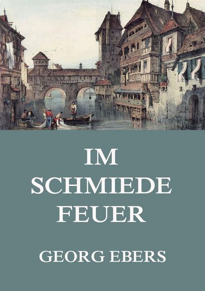 Produktbild: Im Schmiedefeuer