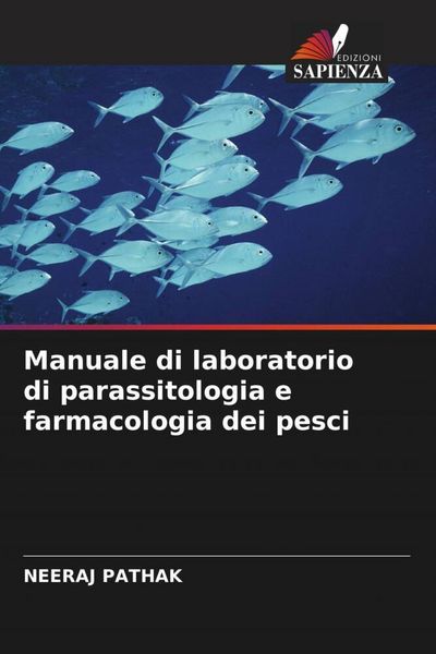Produktbild: Manuale di laboratorio di parassitologia e farmacologia dei pesci