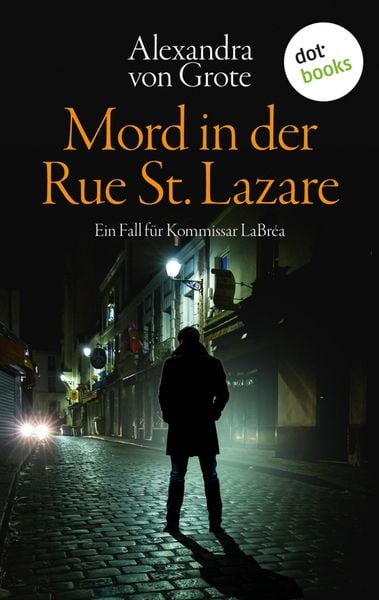 Produktbild: Mord in der Rue St. Lazare: Der erste Fall f&uuml;r Kommissar LaBr&eacute;a